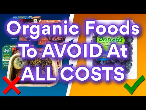 10 Organic Foods To AVOID At All Costs And Few That Are Safe