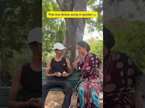 Active aunty in garden 😂#komalsharmashorts #ytshorts #shorts #short