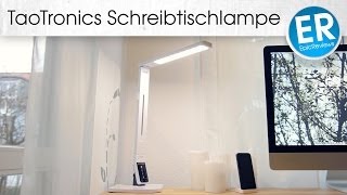 Schreibtischlampe mit verschiedenen Lichtstimmungen - TaoTronics Tageslichtlampe im Test!