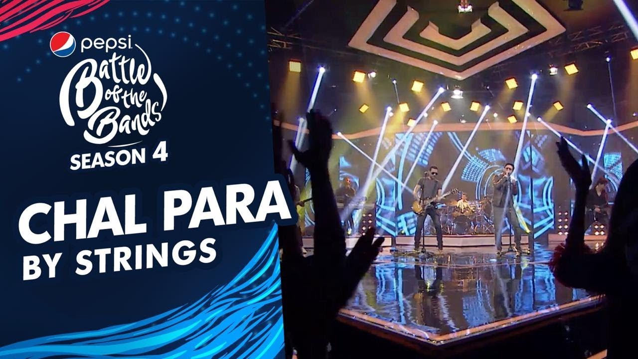Strings | Chal Para | Episode 3 | Pepsi Battle of the Bands | Season 4 ...
