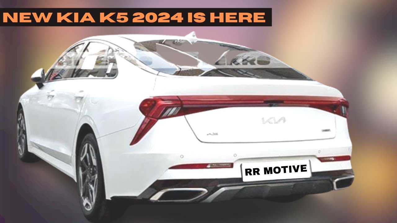 ALL NEW 2024 KIA K5 Price & Release Date Interior & Exterior Specs