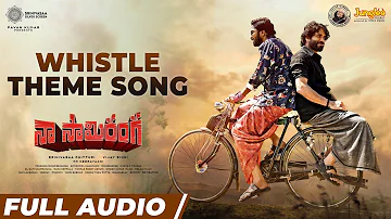 Whistle Theme Song | Full Audio | Nagarjuna Akkineni | Allari Naresh | Vijay B | MM Keeravaani