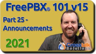 25 - Announcements - FreePBX 101 v15