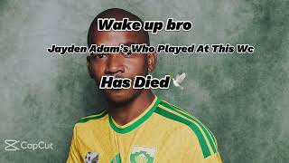 R.I.P Jayden Adam’s 