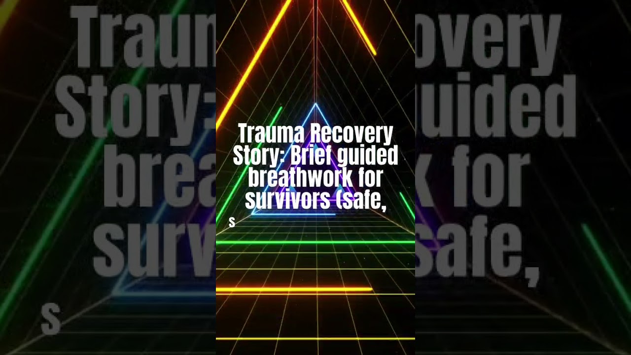 The HEALING POWER of Breathwork for Trauma Survivors 