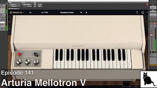Arturia Mellotron V [Episode 141]