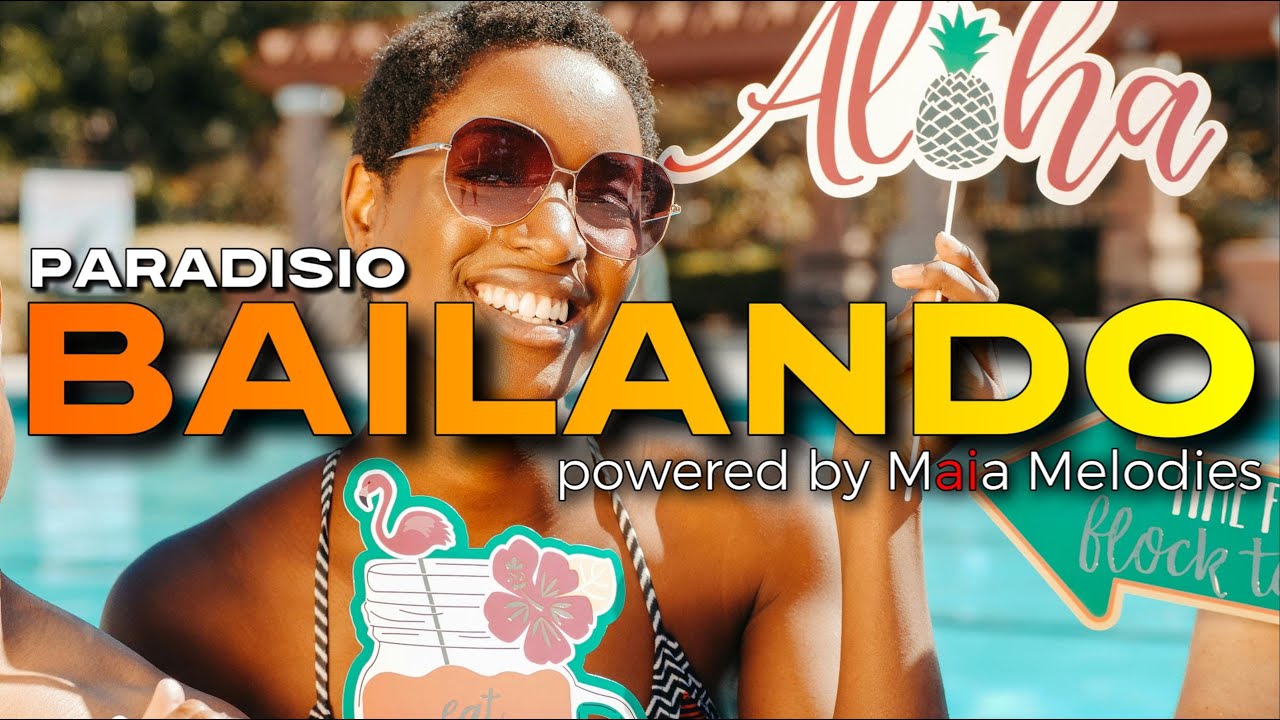 Paradisio - BAILANDO (powered by Maia Melodies)