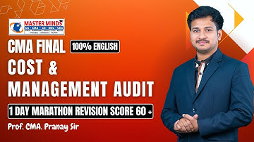 CMA FINAL COST & MANAGEMENT AUDIT MARATHON REVISION CLASSES | FOR JUNE 2025 ATTEMPT | P1843