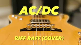 AC/DC Riff Raff Cover (Malcolm Young Guitar Parts)