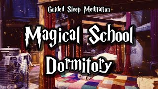 😴✨⚡ Magical School Dormitory ✨💫✨💫 Guided Sleep Hypnosis 💤 Female voice of Kim Carmen Walsh