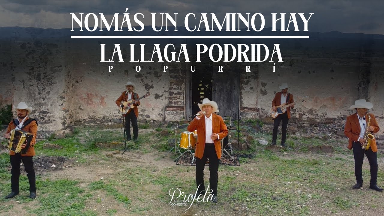 NOMAS UN CAMINO HAY / UNA LLAGA PODRIDA - CONJUNTO PROFETA