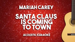 [Acoustic Karaoke] Santa Claus Is Coming To Town - Mariah Carey