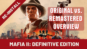 Mafia II - Classic vs. Definitive Edition overview and 4K/60FPS gameplay (2010) (PCGI)