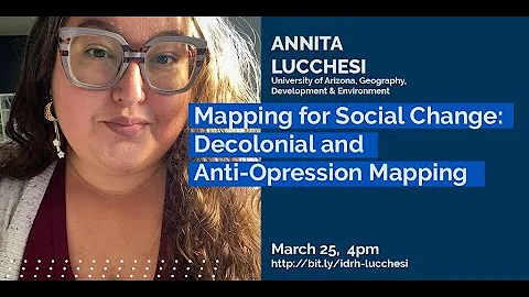 Mapping for Social Change: Decolonial and Anti-Opp...