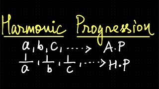 Harmonic Progression and Harmonic Mean | Simplified with Examples