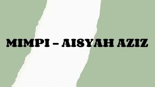 Aisyah Aziz - Mimpi 