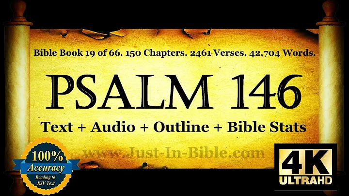 The Book of Psalms | Psalm 146 | Bible Book #19 | The Holy Bible KJV Read Along Audio/Video/Text