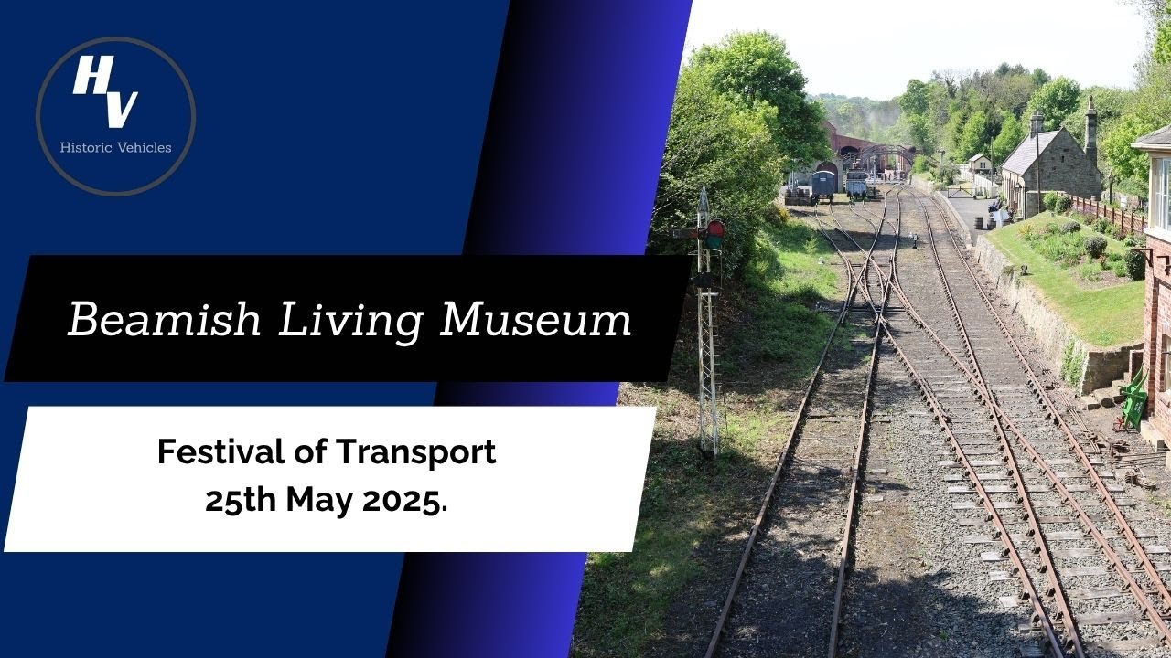 Beamish Museum Festival of Transport, 25th May 2025.