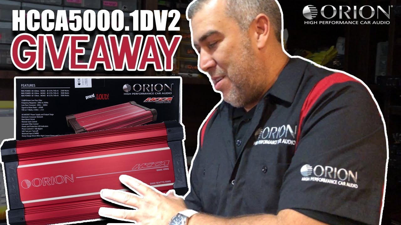 ORION HCCA5000.1DV2 AMPLIFIER GIVEAWAY 
