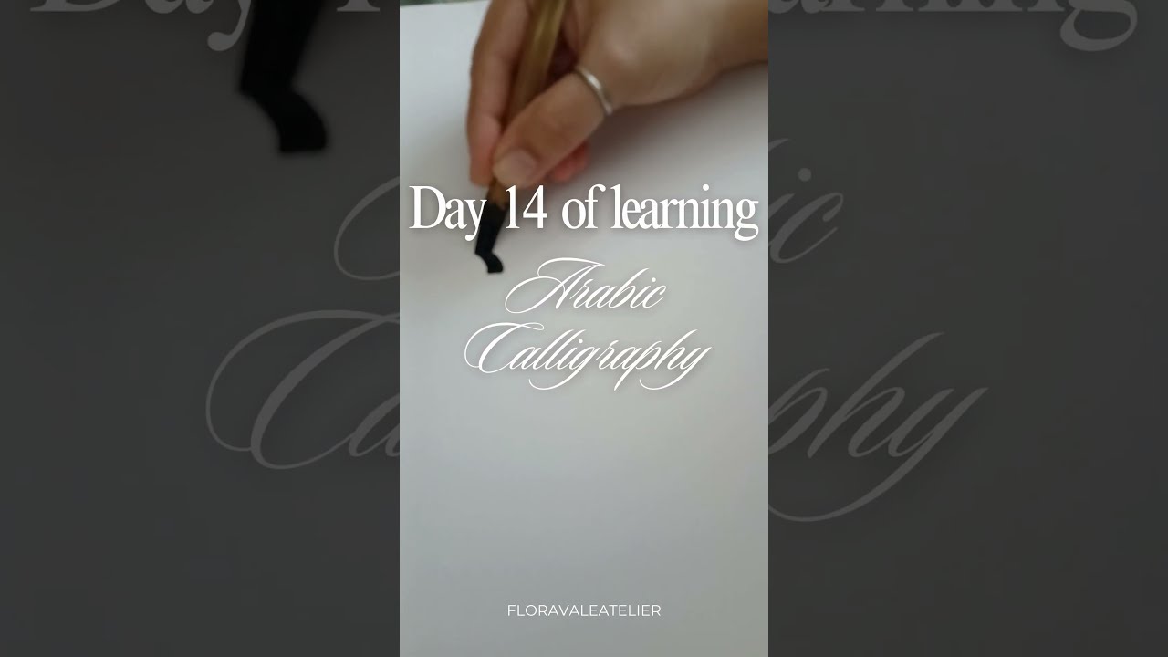 Day 14 of learning Arabic calligraphy