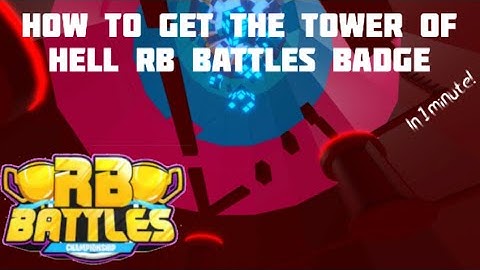 How to get the TOWER OF HELL RB BATTLES BADGE IN 1 MINUTE!