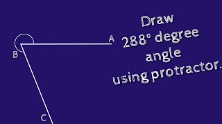How to draw 288 degree angle using protractor. shsirclasses. Wealth