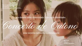 concerto de outono - um dorama taiwanês subestimado 