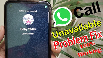 whatsapp call unavailable problem | WhatsApp call unavailable but not blocked