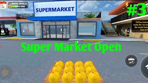SuperMarket & Motel simulator Gameplay | Part #3 |