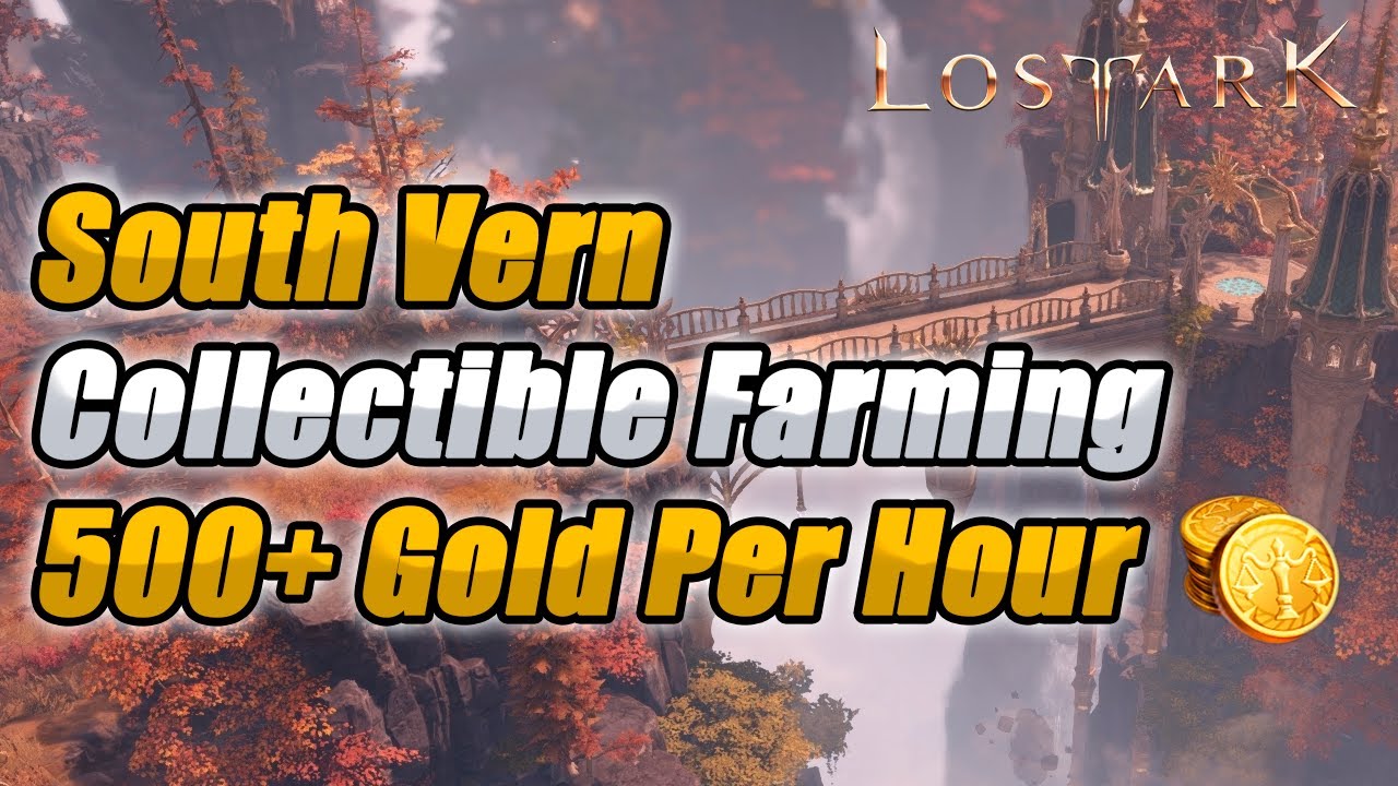 Lost Ark South Vern Collectible Farming Make Extra Gold YouTube