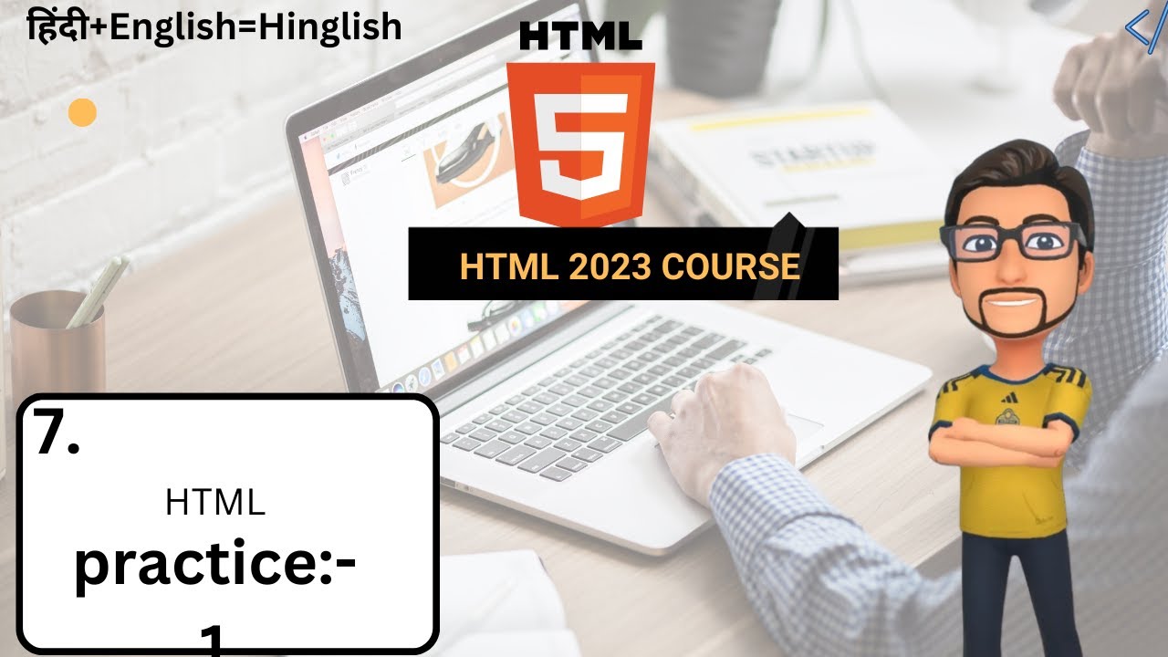 practice 1 video practice all concepts of html latest course - YouTube