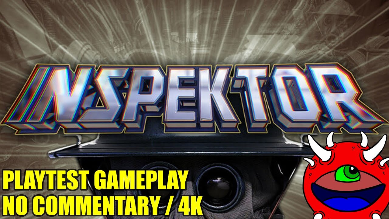 Inspektor Gameplay - Feb 2026 Playtest - No Commentary