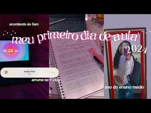meu primeiro dia de aula 2024 📖💐 | 5am, voltas às aulas, 1°ano do ensino médio
