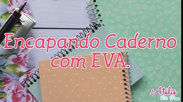 Encapando Caderno com EVA