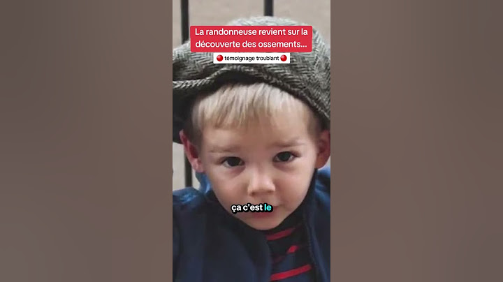 La randonneuse ayant trouvé les ossements du petit Emile témoigne et reviens sur sa découverte.