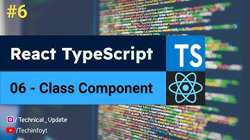 Class Component with React Typescript