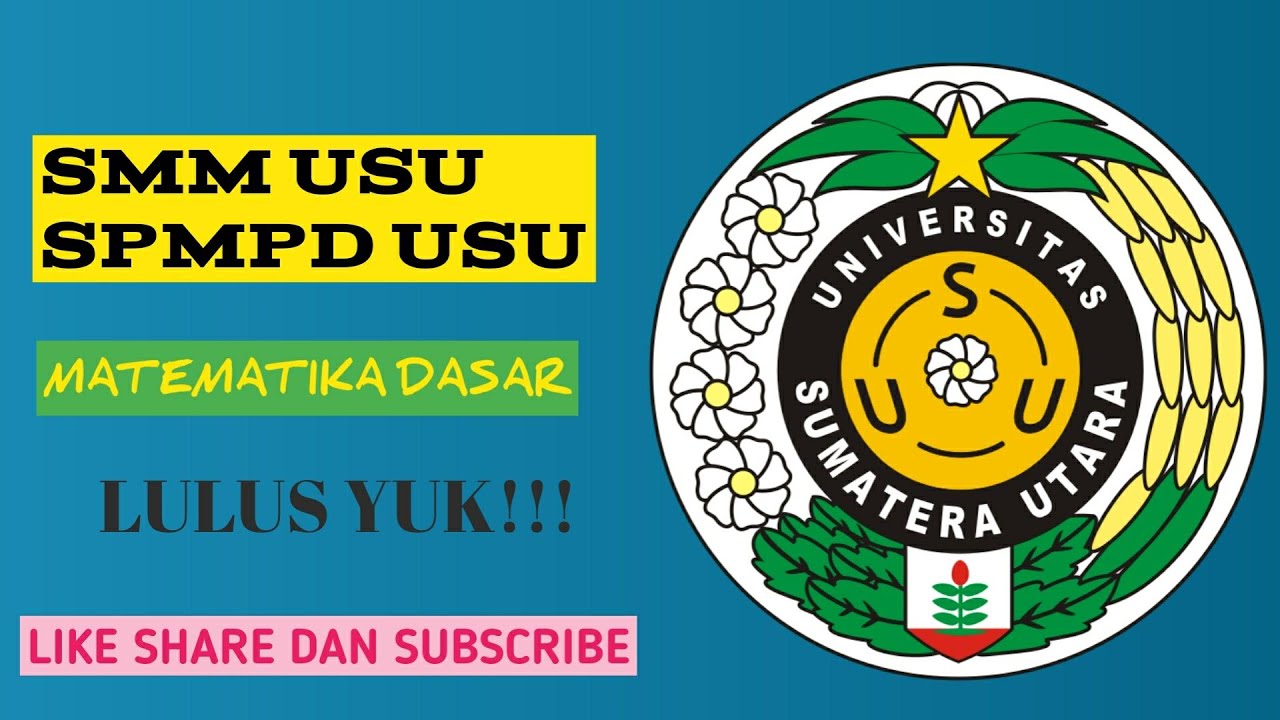 SMM USU  & SPMPD USU 2022 MATEMATIKA DASAR (PREDIKSI)