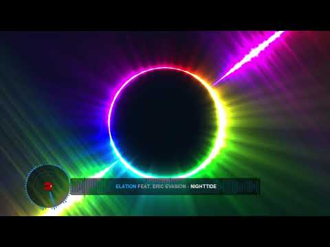 Elation - NightTide ft Eric Evasion