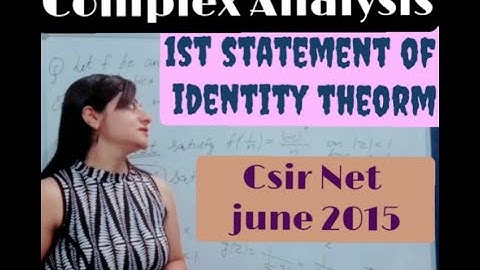 1st Statement of Identity Theorem || Complex Analysis || CSIR NET June 2015 || Question ||