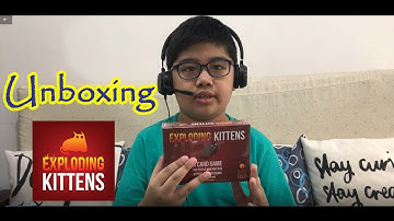 Unboxing Exploding Kittens, Imploding Kittens, Streaking Kittens
