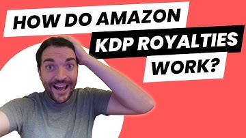 How Do Amazon KDP Royalties Work?