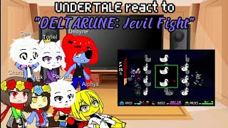 UNDERTALE react to "DELTARUNE: Jevil Fight" | Info in description | Gacha Reaction