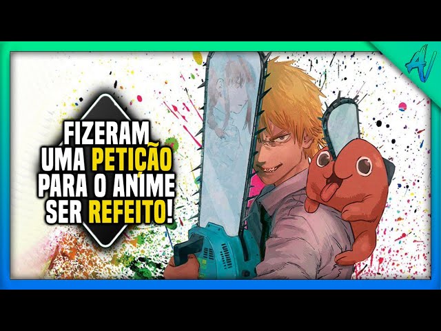 Fãs fazem petição para que anime de Chainsaw Man seja refeito