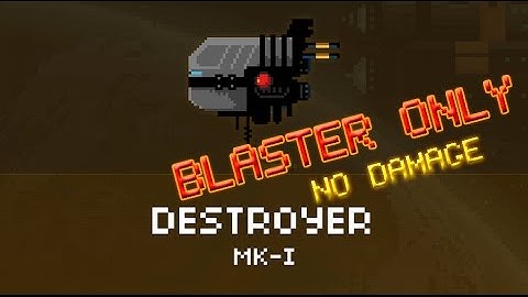 Steredenn Arena: Destroyer MK-I Blaster Only No Damage