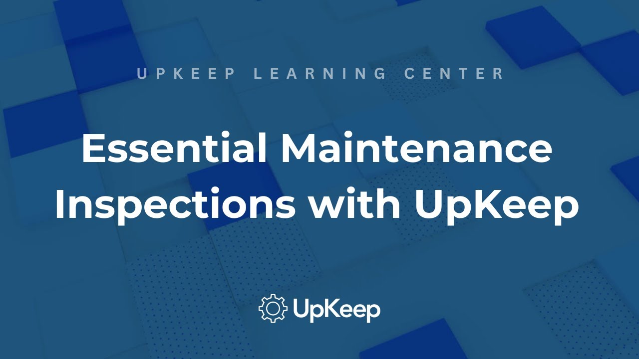 The Importance Of Maintenance Inspections For Successful Operations The Importance Of Maintenance Inspections For Successful Operations