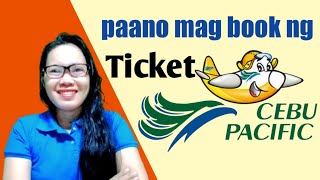 PAANO MAG BOOK NG TICKET SA CEBU PACIFIC ONLINE