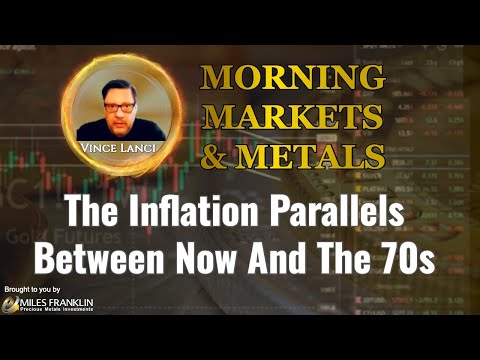 Vince Lanci: The Inflation Parallels Between Now And The 70s