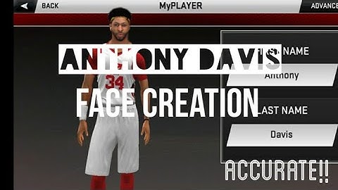 Anthony Davis Face Creation in NBA 2k20