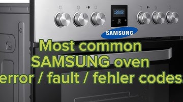 Most common SAMSUNG oven error / fault / fehler codes.