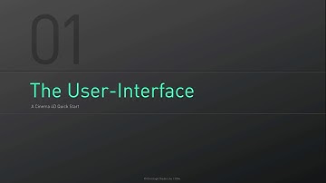 C4D Fundamentals | 01 - The User-Interface Basics - A Cinema4D Quick Start